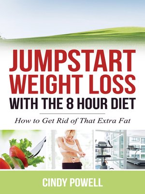 cover image of Jumpstart Weight Loss with the 8 Hour Diet